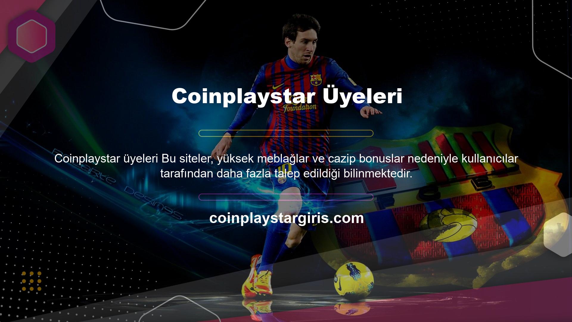 Coinplaystar Bahis, kayıt ücreti talep etmeyen lisanslı adreslerden biri olarak yayın yaparak Türkçe olarak destek hizmetleri sunmaktadır